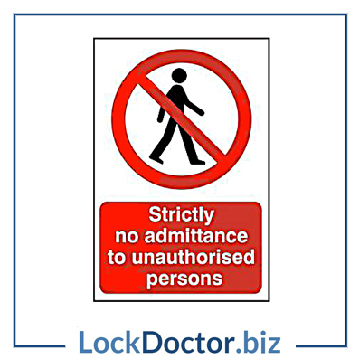 KMAS4768 Strictly No Admittance To Unauthorised Persons 400mm x 600mm PVC Self Adhesive Sign